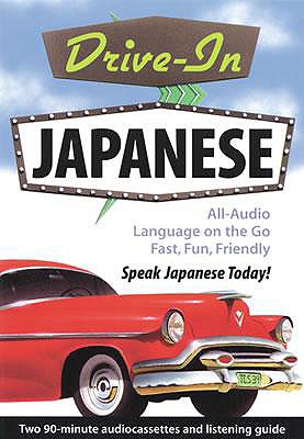 Drive-In Japanese - Ntc Publishing Group, and Passport Books, and Wightwick, Jane