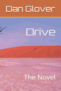 Drive: The Novel