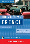 Drive Time French: Beginner Level