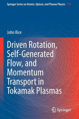 Driven Rotation, Self-Generated Flow, and Momentum Transport in Tokamak Plasmas - Rice, John