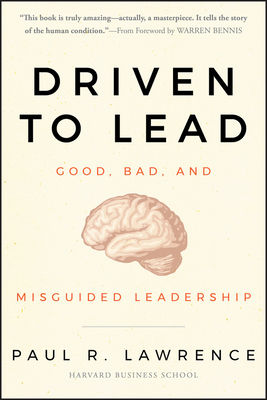 Driven to Lead - Lawrence, Paul R