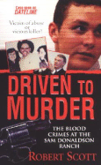 Driven to Murder - Scott, Robert