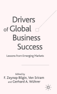 Drivers of Global Business Success: Lessons from Emerging Markets