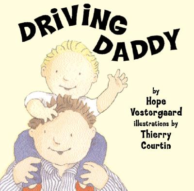 Driving Daddy - Vestergaard, Hope