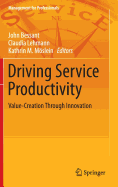 Driving Service Productivity: Value-Creation Through Innovation