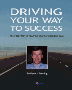 Driving Your Way to Success: The 7-Day Plan to Reaching Your Forex Trading Goals