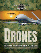 Drones: Remote-Controlled Warfare