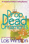 Drop Dead Ornaments