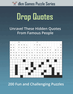 Drop Quotes: Unravel These Hidden Quotes From Famous People