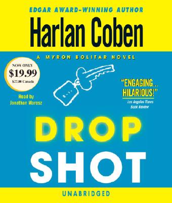 Drop Shot - Coben, Harlan, and Marosz, Jonathan (Read by)