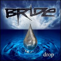 Drop - Bride