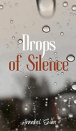 Drops of Silence