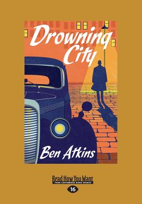 Drowning City - Atkins, Ben