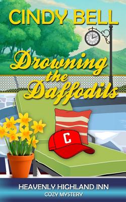 Drowning the Daffodils - Bell, Cindy