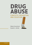 Drug Abuse: Concepts, Prevention, and Cessation