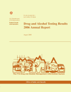 Drug and Alcohol Testing Results 2006 Annual Report