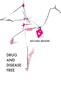 Drug and Disease Free