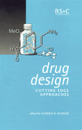 Drug Design: Cutting Edge Approaches