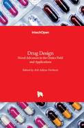 Drug Design: Novel Advances in the Omics Field and Applications