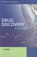 Drug Discovery: A History