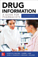 Drug Information A Guide for Pharmacists 5/E