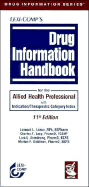 Drug Information Handbook for the Allied Health Professional with Indication/Therapeutic - Lance, Leonard L, Rph, and Lacy, Charles F, and Goldman, Morton P