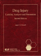 Drug Injury: Liability, Analysis and Prevention