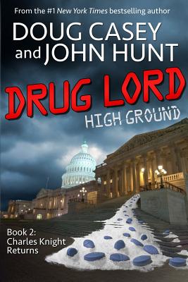 Drug Lord - Hunt, John, and Casey, Doug