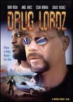 Drug Lordz - Eduardo Quiroz; Jose "Duke" Quiroz
