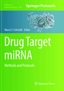 Drug Target Mirna: Methods and Protocols