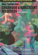 Drug Therapy and Childhood and Adolescent Disorders