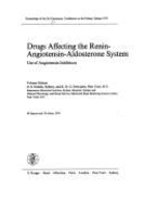 Drugs Affecting the Renin-Angiotensin-Aldosterone System: Use of Angiotensin Inhibitors: Proceedings ...
