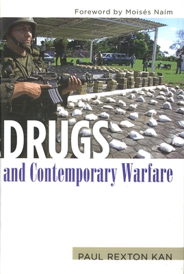 Drugs and Contemporary Warfare - Kan, Paul Rexton