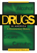 Drugs in America: A Documentary History