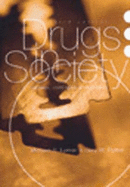 Drugs in Society: Causes, Concepts and Control