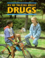 Drugs