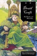 Druidcraft. Das Druiden-Und Wicca-Tarot