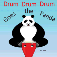 Drum Drum Drum Goes the Panda!