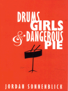 Drums Girls and Dangerous Pie - Sonnenblick, Jordan