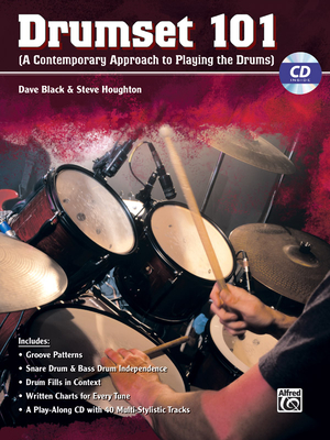 Drumset 101: A Contemporary Approach to Playing the Drums, Book & Online Audio - Black, Dave, and Houghton, Steve