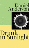 Drunk in Sunlight