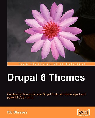 Drupal 6 Themes - Shreves, Ric