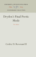 Dryden's Final Poetic Mode: The Fables