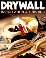 Drywall: Installation and Finishing - Goad, Karen