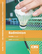 DS Performance - Strength & Conditioning Training Program for Badminton, Strength, Intermediate