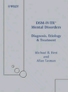 Dsm-IV-Tr?mental Disorders: Diagnosis, Etiology and Treatment - First, Michael B, Dr., M.D., and Tasman, Allan, MD