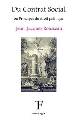 Du Contrat Social ou Principes du droit politique - Tite Fee Edition (Editor), and Rousseau, Jean-Jacques