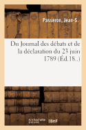 Du Journal Des Dbats Et de la Dclaration Du 23 Juin 1789