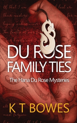 Du Rose Family Ties - Bowes, K T