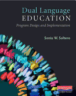 Dual Language Education: Program Design and Implementation
